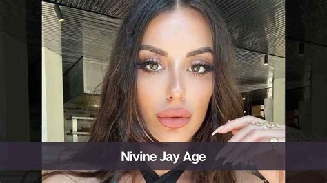 nivine age|Exploring Nivine Jay: Age, Career, and Journey 